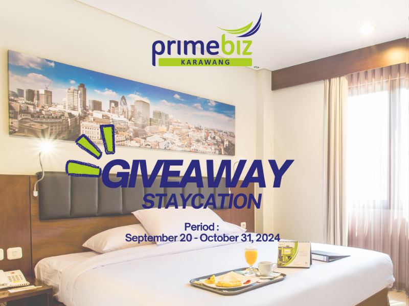 Ayo Ikut Giveaway Staycation di PrimeBiz Hotel Karawang!